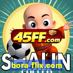 bora flix.com